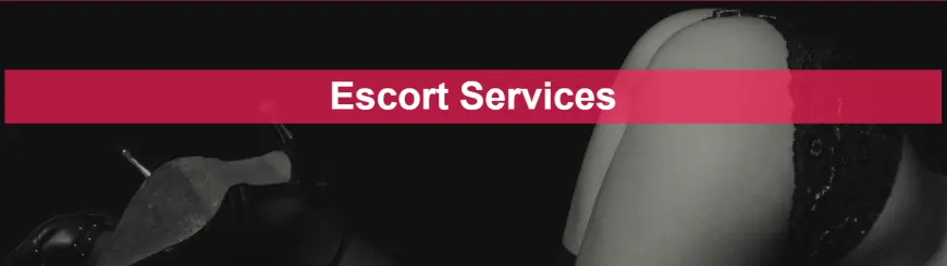 Escort Services