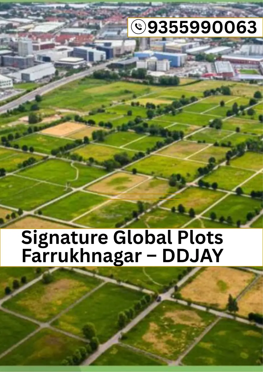 Signature Global Plots Farrukhnagar – DDJAY Gurgaon