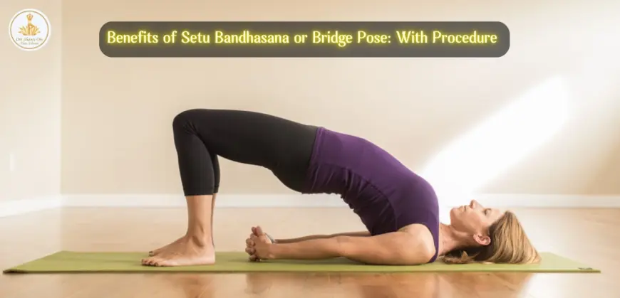 Discover the Transformative Power of the Bridge Yoga Pose: Benefits, Technique & More