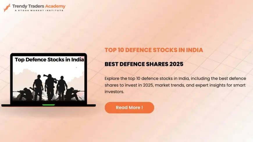 Top 10 Defence Stocks in India | Best Defence Stocks 2025