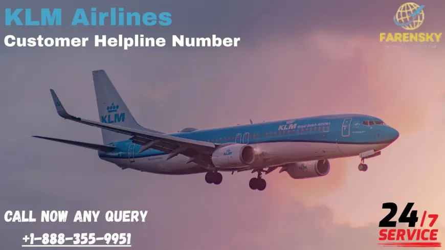 Does KLM Have Free Cancellation? | Customer Helpline Number