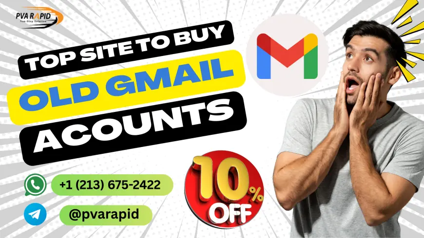 99+ Sites to Buy Old Gmail Accounts in 2025 (PVA & Phone Verified)