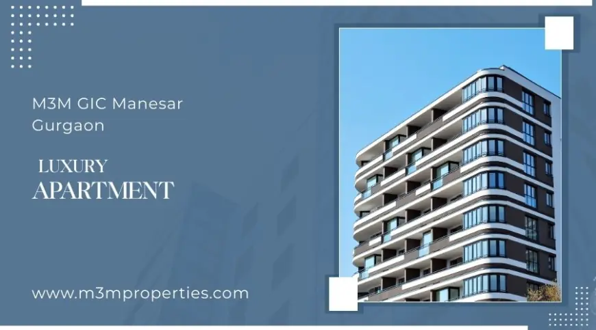 M3M Manesar Gurugram | Home Sweet Home