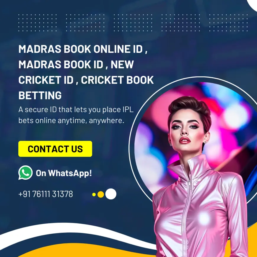 Get Your Madras Book Online ID – Trusted Cricket Betting Access | Madrasbook