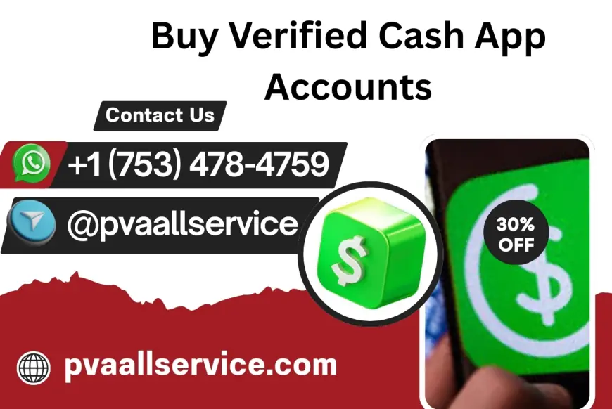 Top site to Buy Verified Cash App Accounts In USA at pvaallservice