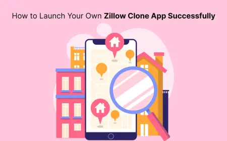 How to Launch Your Own Zillow Clone App Successfully