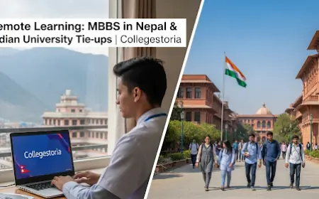 Remote Learning: MBBS in Nepal & Indian University Tie-ups | Collegestoria