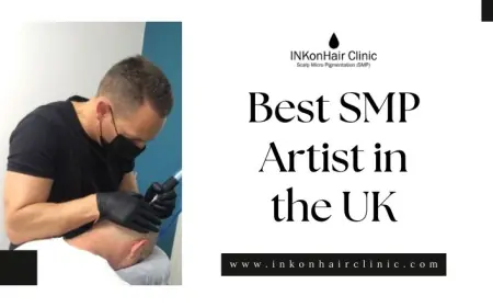 Who Is the Best SMP Artist in the UK to Deliver the Most Natural and Reliable Scalp Micropigmentation Results?