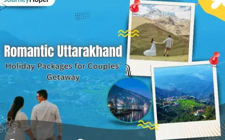 Romantic Uttarakhand Holiday Packages for Couples’ Getaway