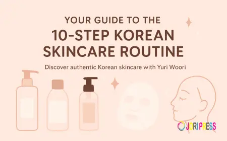 How to Do the 10-Step Korean Skincare Routine