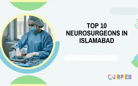top 10 neurosurgeons in Islamabad