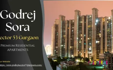 Godrej Sora | Prime Living In Sector 53 Gurgaon