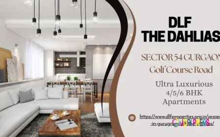 Exploring the Luxury Lifestyle at DLF The Dahlias