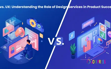 UI vs. UX: Understanding the Role of Design Services in Product Success