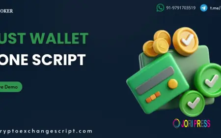 Why a Trust Wallet Clone Script Could Be Your Next Big Move