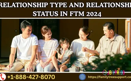Relationship Type and Relationship Status in FTM 2024
