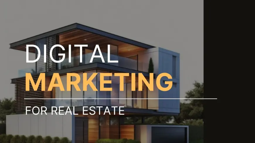 Best Digital Marketing for Real Estate Agents in 2025