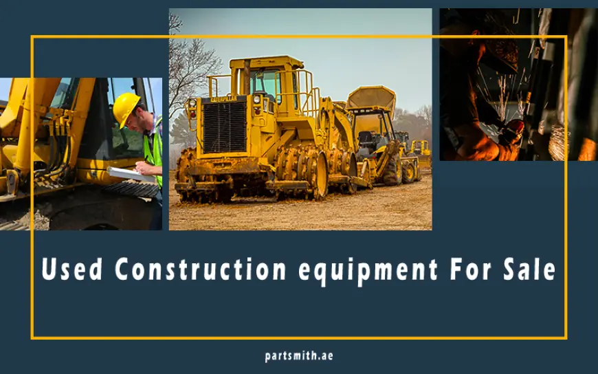 Top Used Construction Equipment List