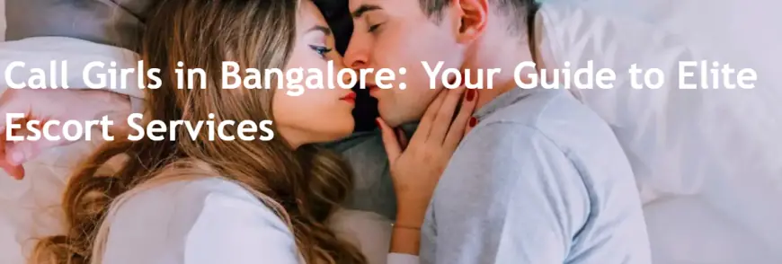 bangalore escort service