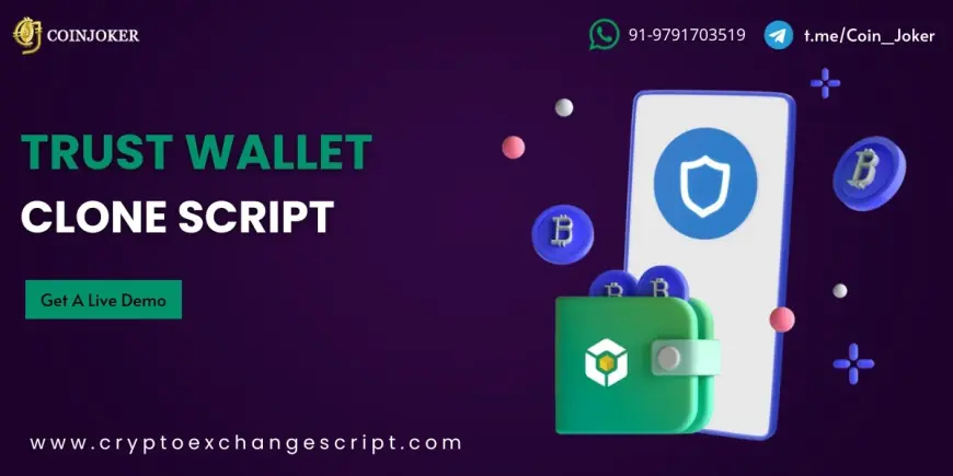 Transform Your Crypto Business Idea into Reality with a Trust Wallet Clone Script