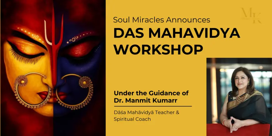 Soul Miracles Announces Sacred Das Mahavidya Workshop Online for Global Seekers