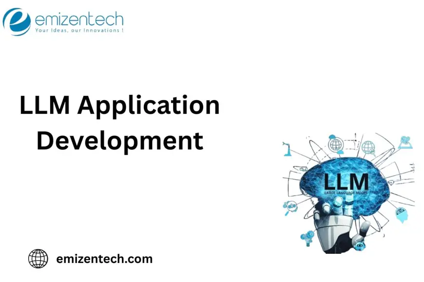 LLM Application Development
