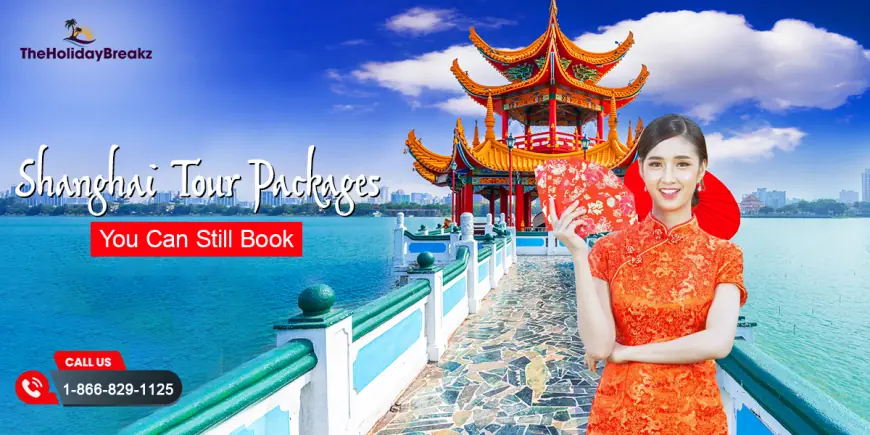 Exclusive Shanghai 2025 Tour Packages