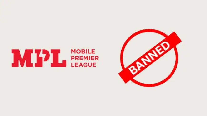 MPL Banned States in India After Online Gaming Bill (2025)