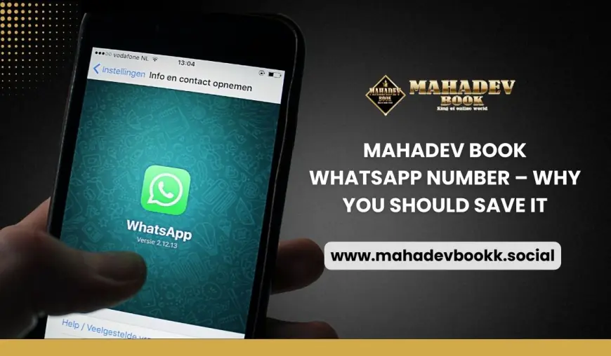Mahadev Book WhatsApp Number – Why You Should Save It
