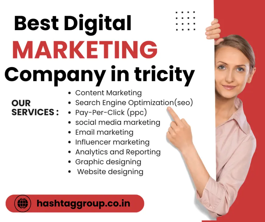 Hashtag Media & Entertainment India Emerges as the Leading Marketing Agency in Panchkula