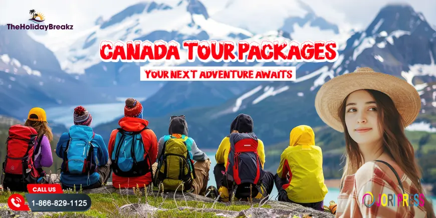 Canada Tour Packages: The Perfect Escape from the USA