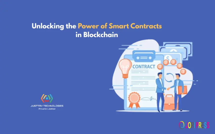 Unlocking the Power of Smart Contracts in Blockchain