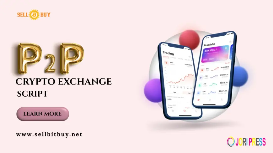 P2P Crypto Exchange Development: Your Gateway to the Digital Economy