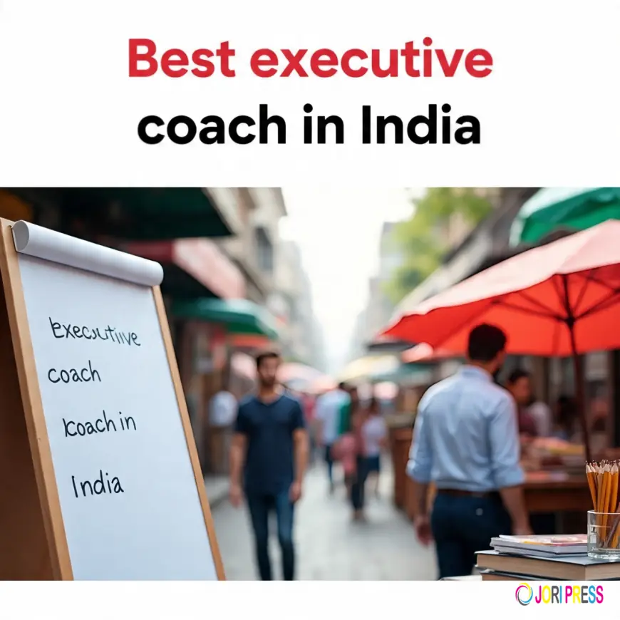 Who is the Best Executive Coach in India & why choose executive coaching?