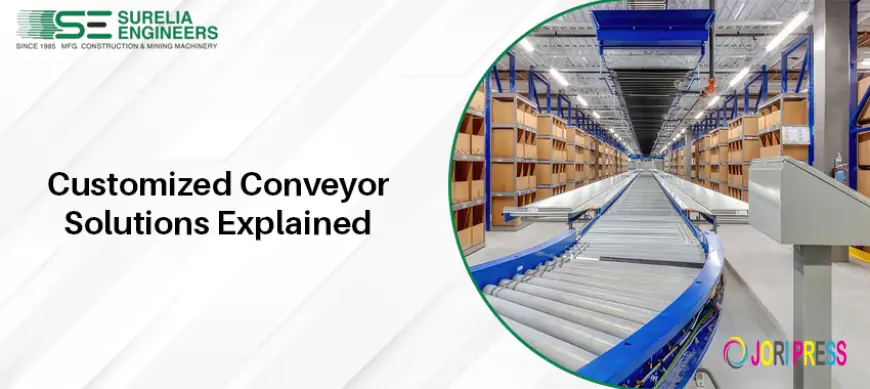 The Future of Material Handling: Customized Conveyor Solutions Explained