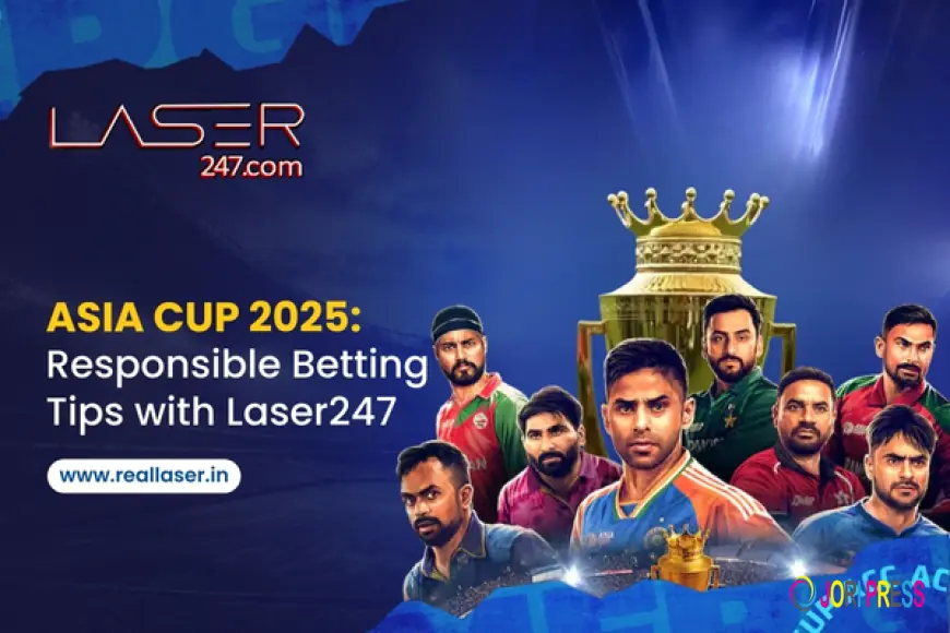 Asia Cup 2025: Responsible Betting Tips with Laser247