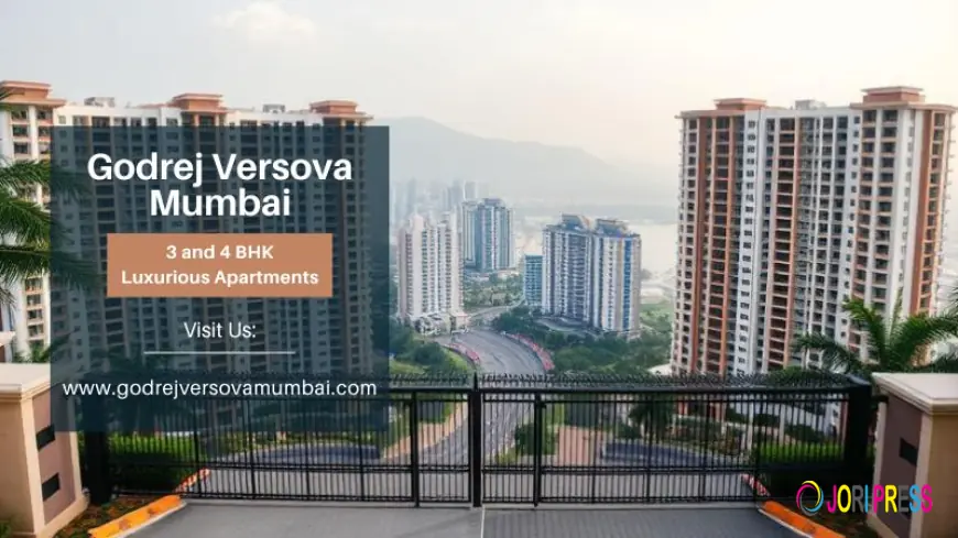 Godrej Versova Mumbai | Ultra-Premium Sea-Facing Homes