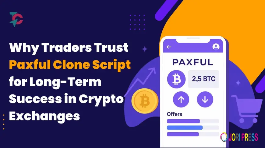 Why Traders Trust Paxful Clone Script for Long-Term Success in Crypto Exchanges