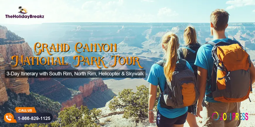 Grand Canyon Tour | 3-Day Itinerary & Top Attractions