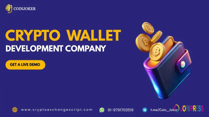 Why a Crypto Wallet Development Company Could Be Your Best Move