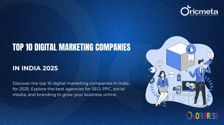 Top 10 Digital Marketing Companies in India 2025