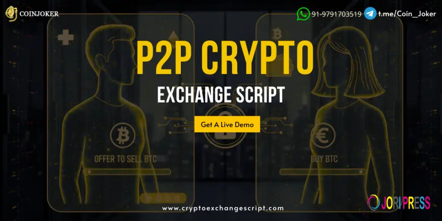 Want Full Control of Your Crypto Trades? A P2P Crypto Exchange Script Shows You How