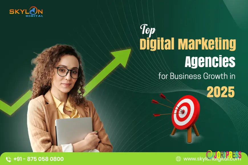 Top Digital Marketing Agency for Business Growth in 2025
