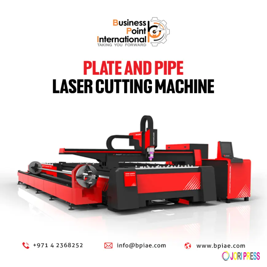 Plate and Pipe Laser Cutting Machine | Business Point International, UAE