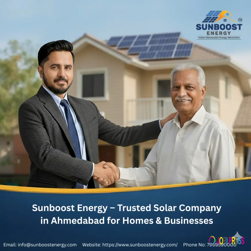 Sunboost Energy – Trusted Solar Company in Ahmedabad for Homes & Businesses