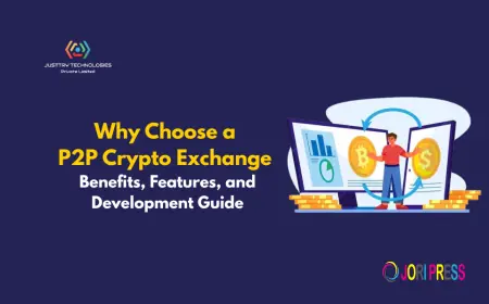 Why Choose a P2P Crypto Exchange? Benefits, Features, and Development Guide