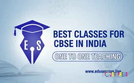 Best Classes For CBSE in India with One to One Teaching – Edusession Live