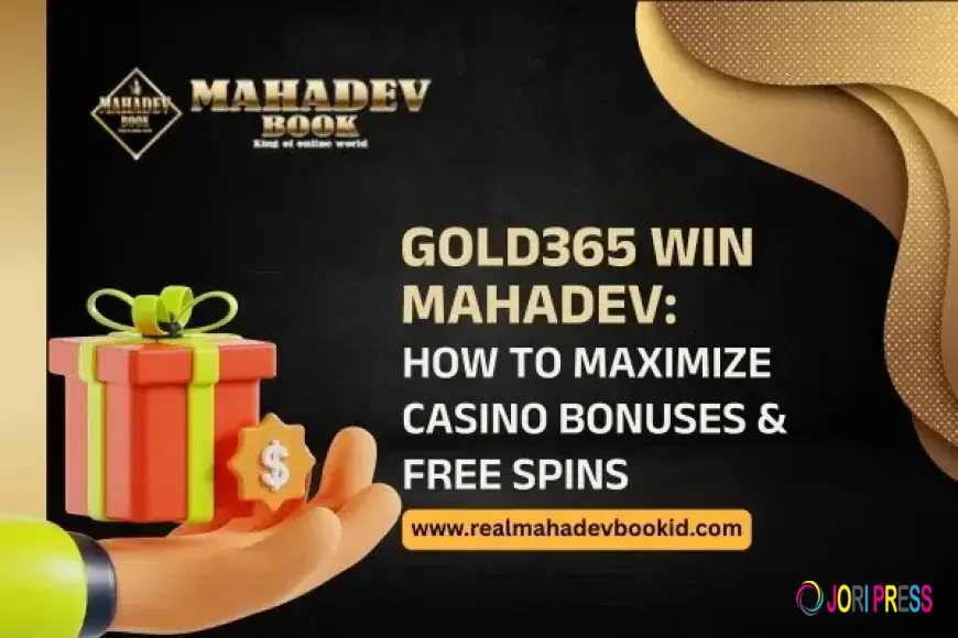Gold365 Win Mahadev: How to Maximize Casino Bonuses and Free Spins