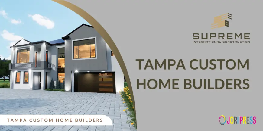 Why Tampa Custom Home Builders Are the Key to Your Perfect Home