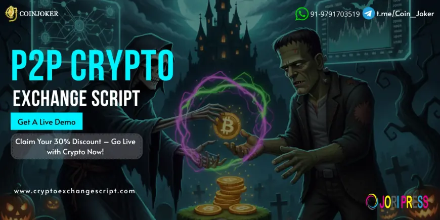 This Halloween, Make Your Crypto Startup Stand Out with the Best P2P Exchange Script and Grab 30% Off